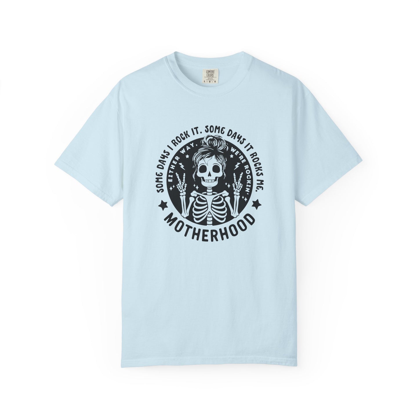 Some days I rock it. Some days it rocks me. Motherhood Unisex Garment-Dyed T-Shirt - Casual Vintage Style for Everyday Wear
