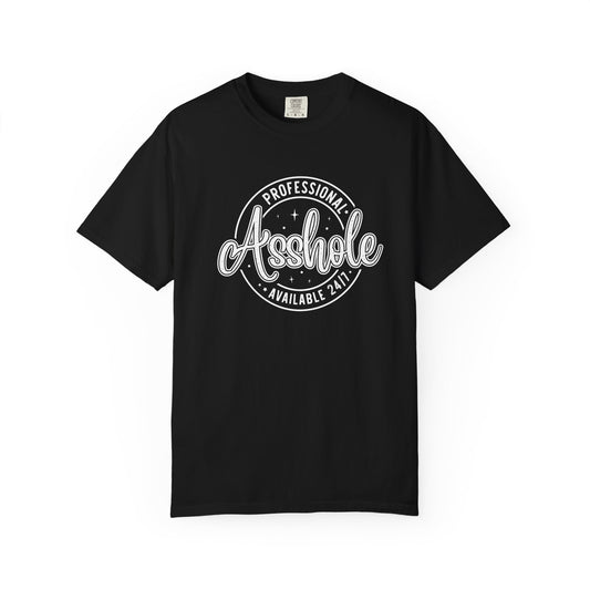 Professional asshole Unisex Garment-Dyed T-Shirt - Casual Vintage Style for Everyday Wear