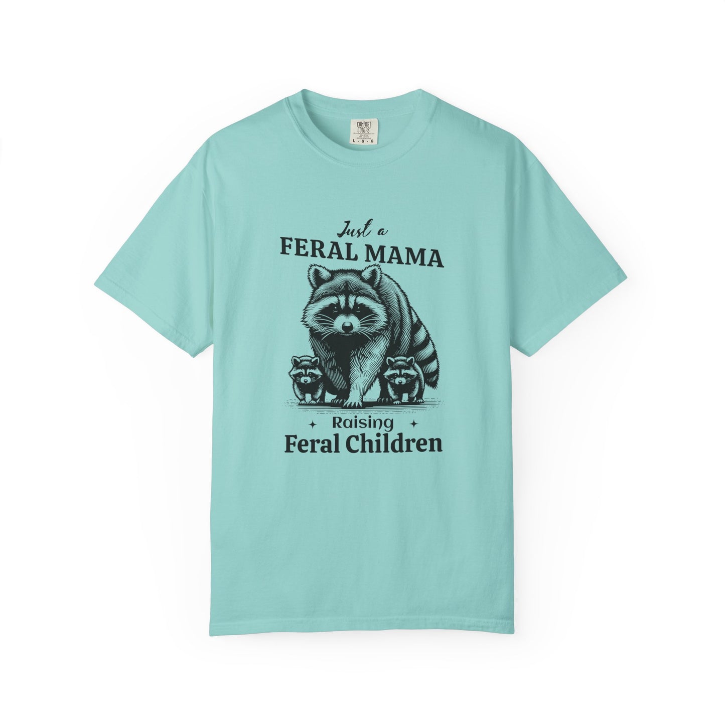 Just a Feral Mama Raising Feral Children Unisex Garment-Dyed T-Shirt - Casual Vintage Style for Everyday Wear