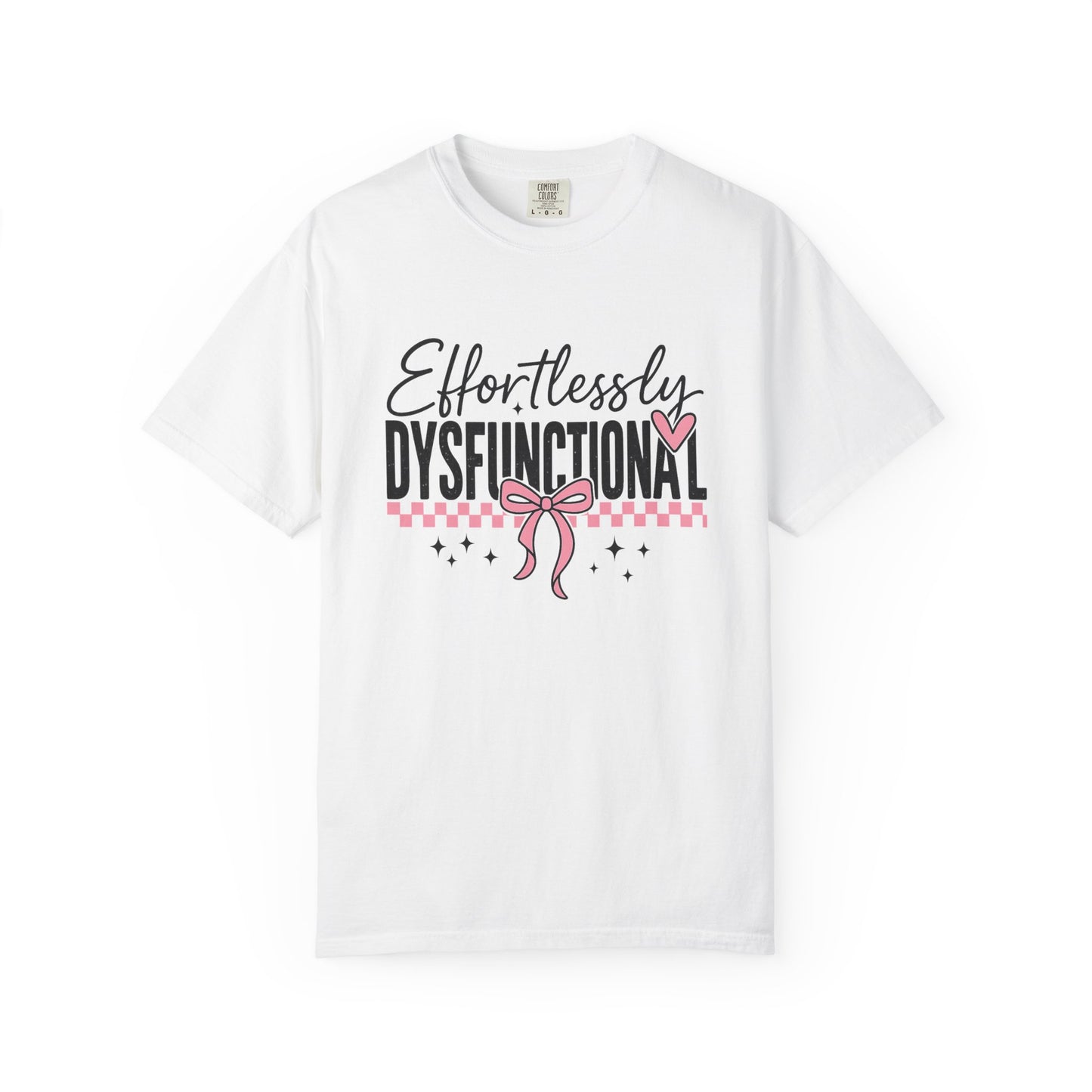Effortlessly dysfunctional Unisex Garment-Dyed T-Shirt - Casual Vintage Style for Everyday Wear