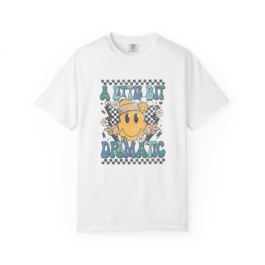 A little bit dramatic Unisex Garment-Dyed T-Shirt - Casual Vintage Style for Everyday Wear