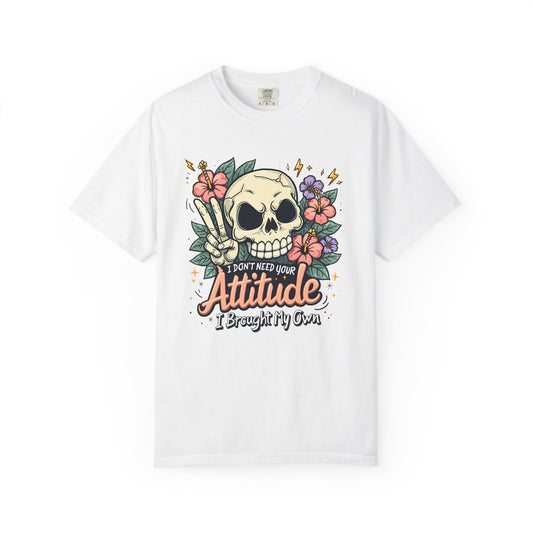 Attitude I brought my own Unisex Garment-Dyed T-Shirt - Casual Vintage Style for Everyday Wear