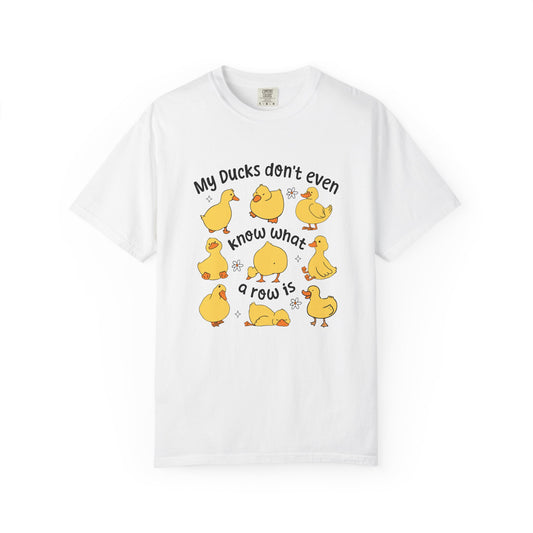 My ducks don't even know what row is funny Unisex Garment-Dyed T-Shirt - Casual Vintage Style for Everyday Wear