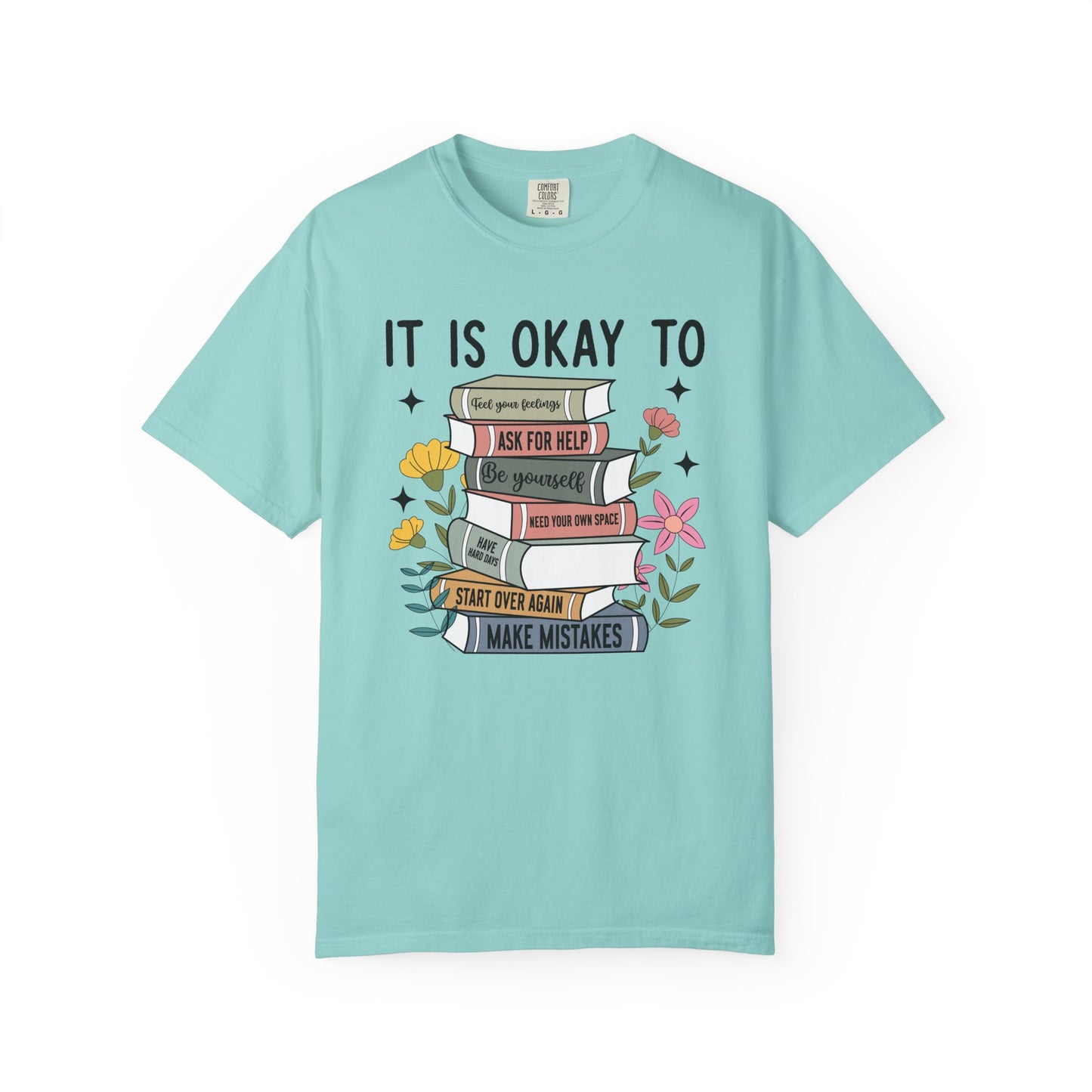 It is okay to... Unisex Garment-Dyed T-Shirt - Casual Vintage Style for Everyday Wear