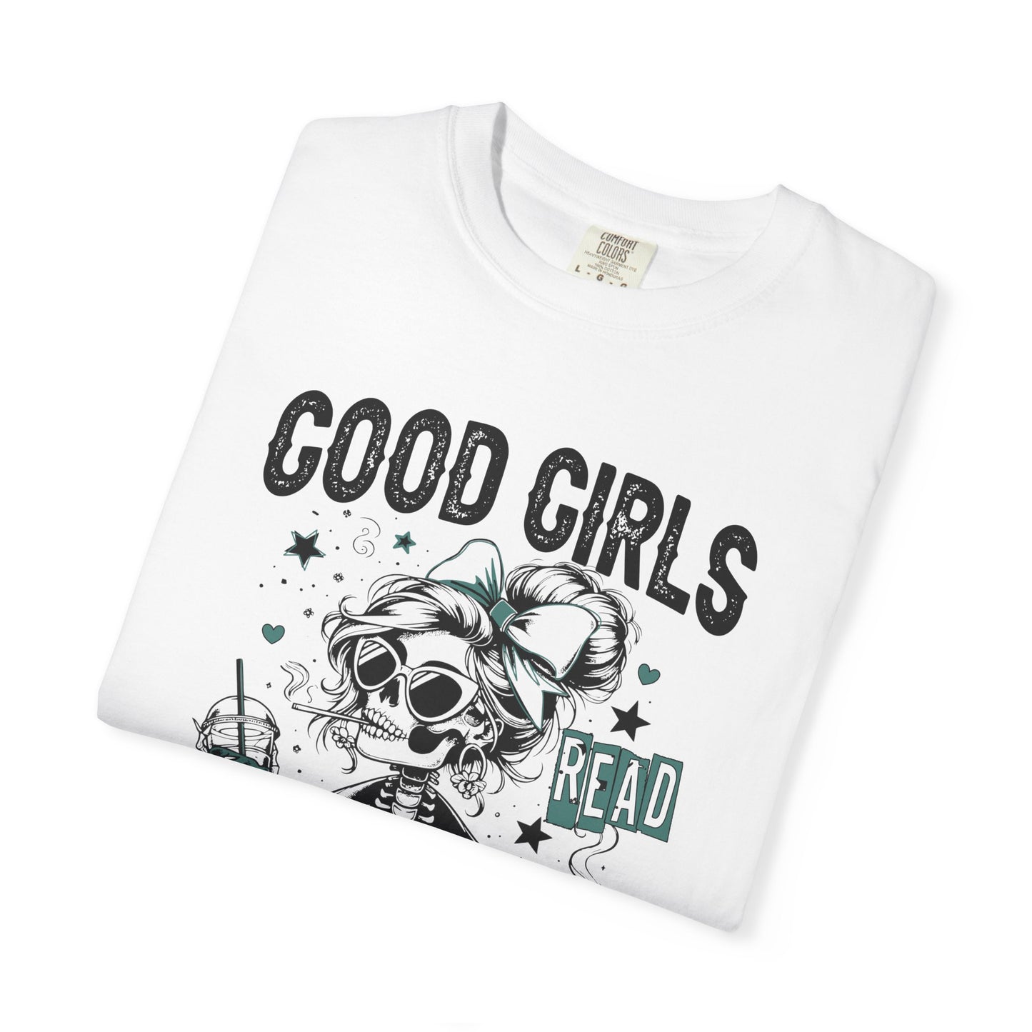 Good girls read spicy books funny Unisex Garment-Dyed T-Shirt - Casual Vintage Style for Everyday Wear