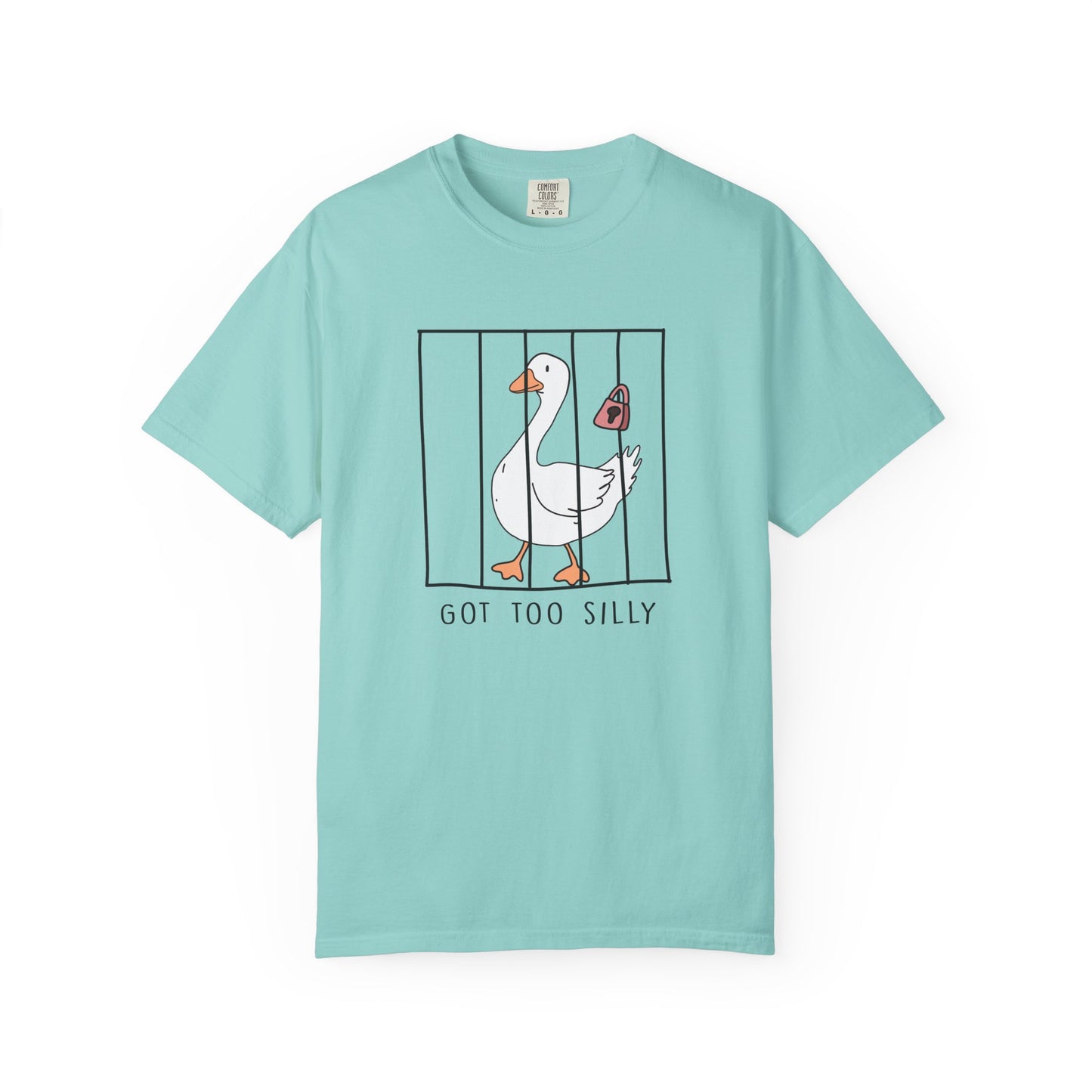 Got too silly goose Unisex Garment-Dyed T-Shirt - Casual Vintage Style for Everyday Wear