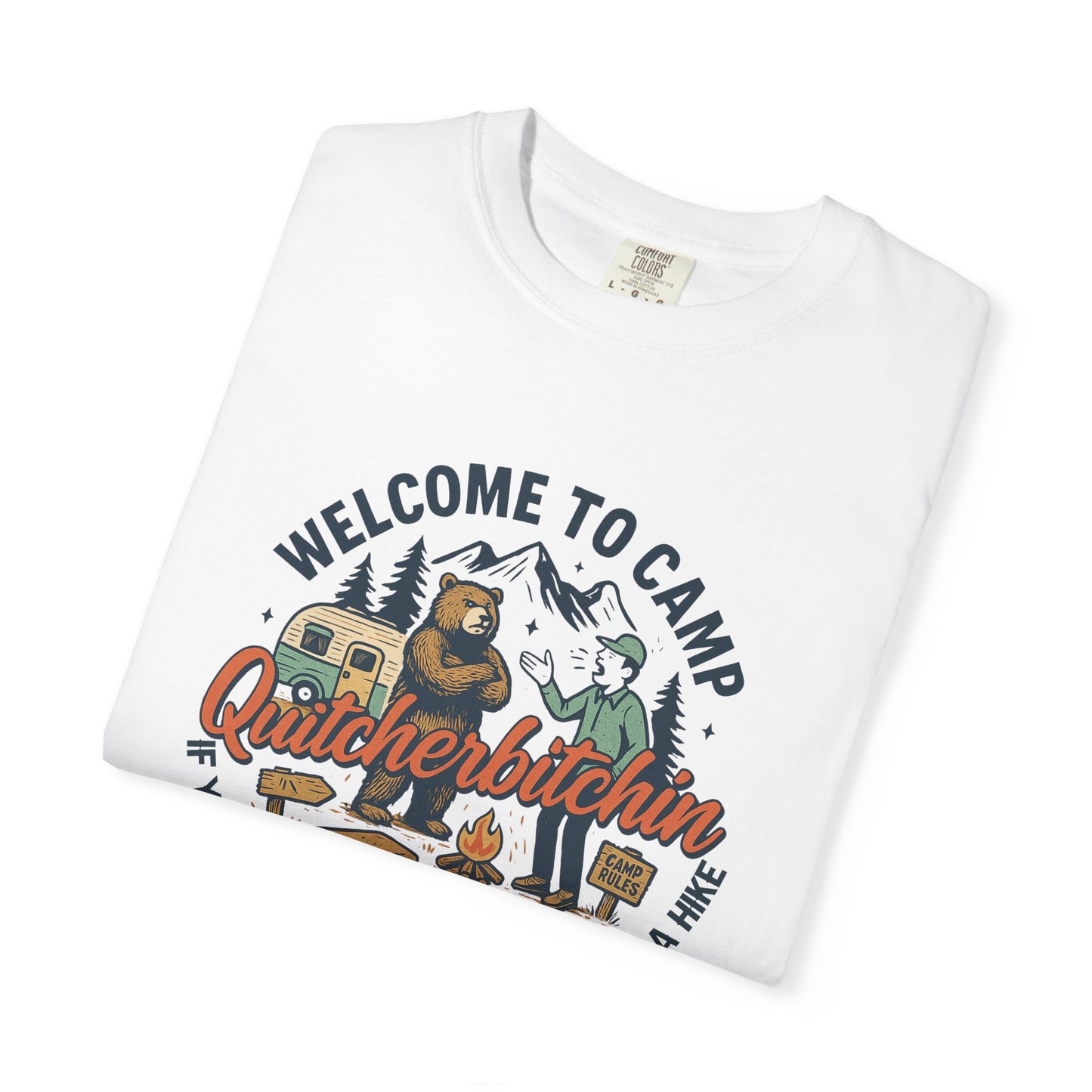 Quit bitchin Funny Unisex Garment-Dyed T-Shirt - Casual Vintage Style for Everyday Wear