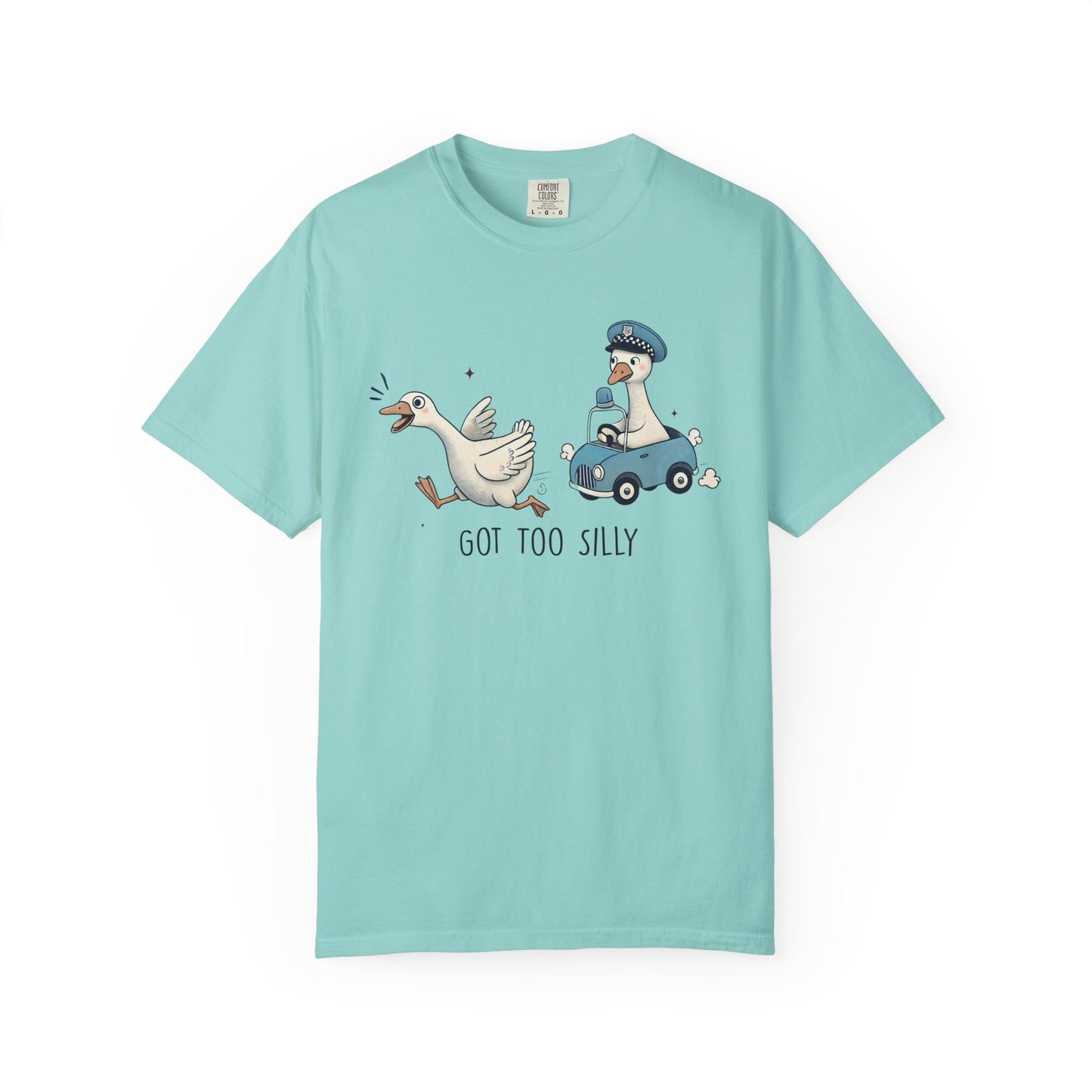 Got too silly goose Unisex Garment-Dyed T-Shirt - Casual Vintage Style for Everyday Wear