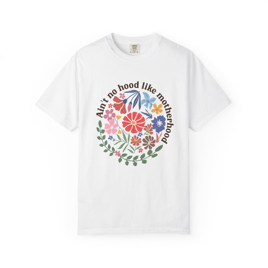 Aint no hood like motherhood Unisex Garment-Dyed T-Shirt - Casual Vintage Style for Everyday Wear