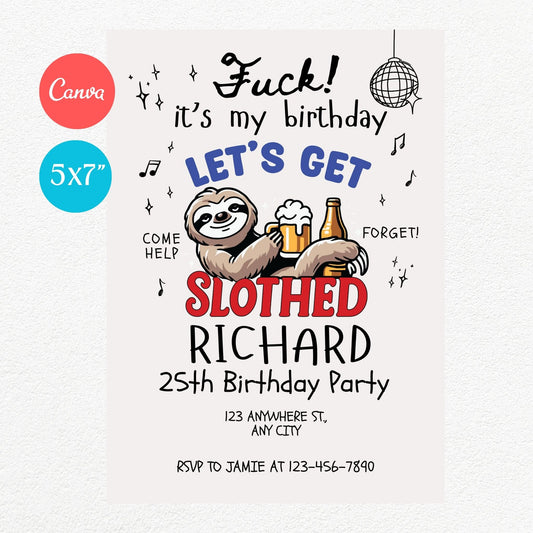 Let's get slothed Funny Birthday Party Invitation