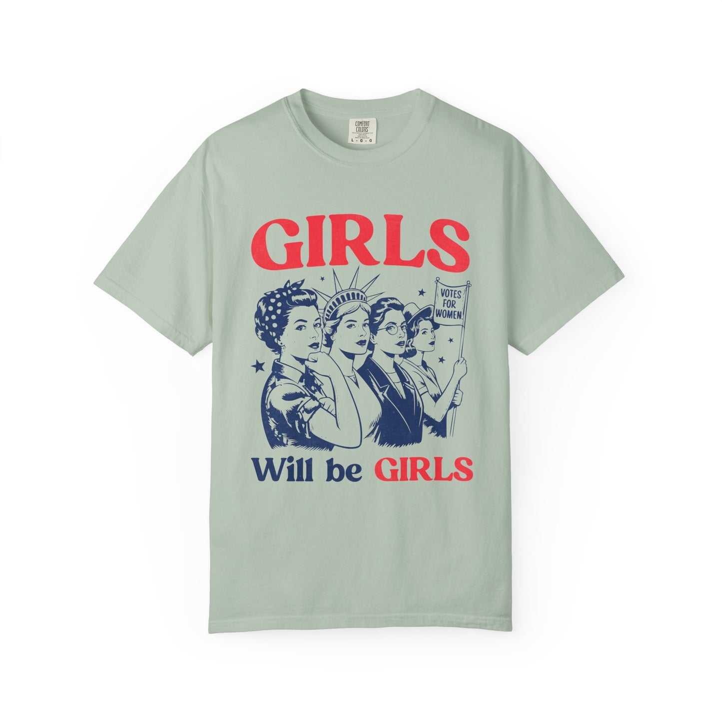 Girls will be girls Unisex Garment-Dyed T-Shirt - Casual Vintage Style for Everyday Wear