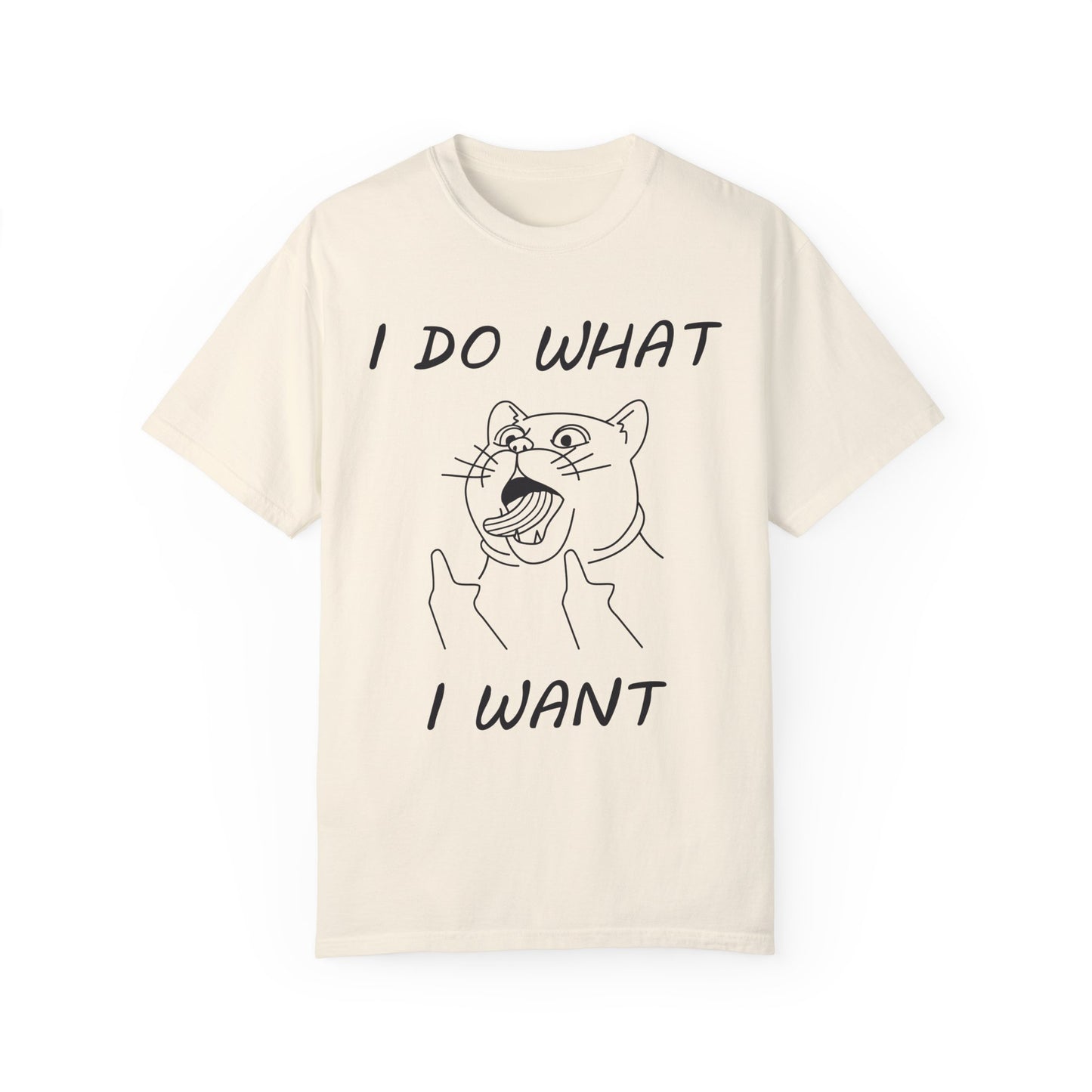 I do what I want Unisex Garment-Dyed T-Shirt - Casual Vintage Style for Everyday Wear