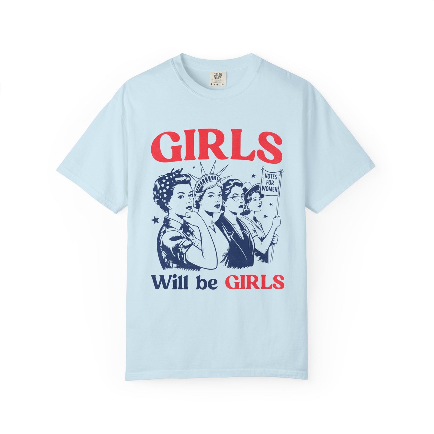 Girls will be girls Unisex Garment-Dyed T-Shirt - Casual Vintage Style for Everyday Wear