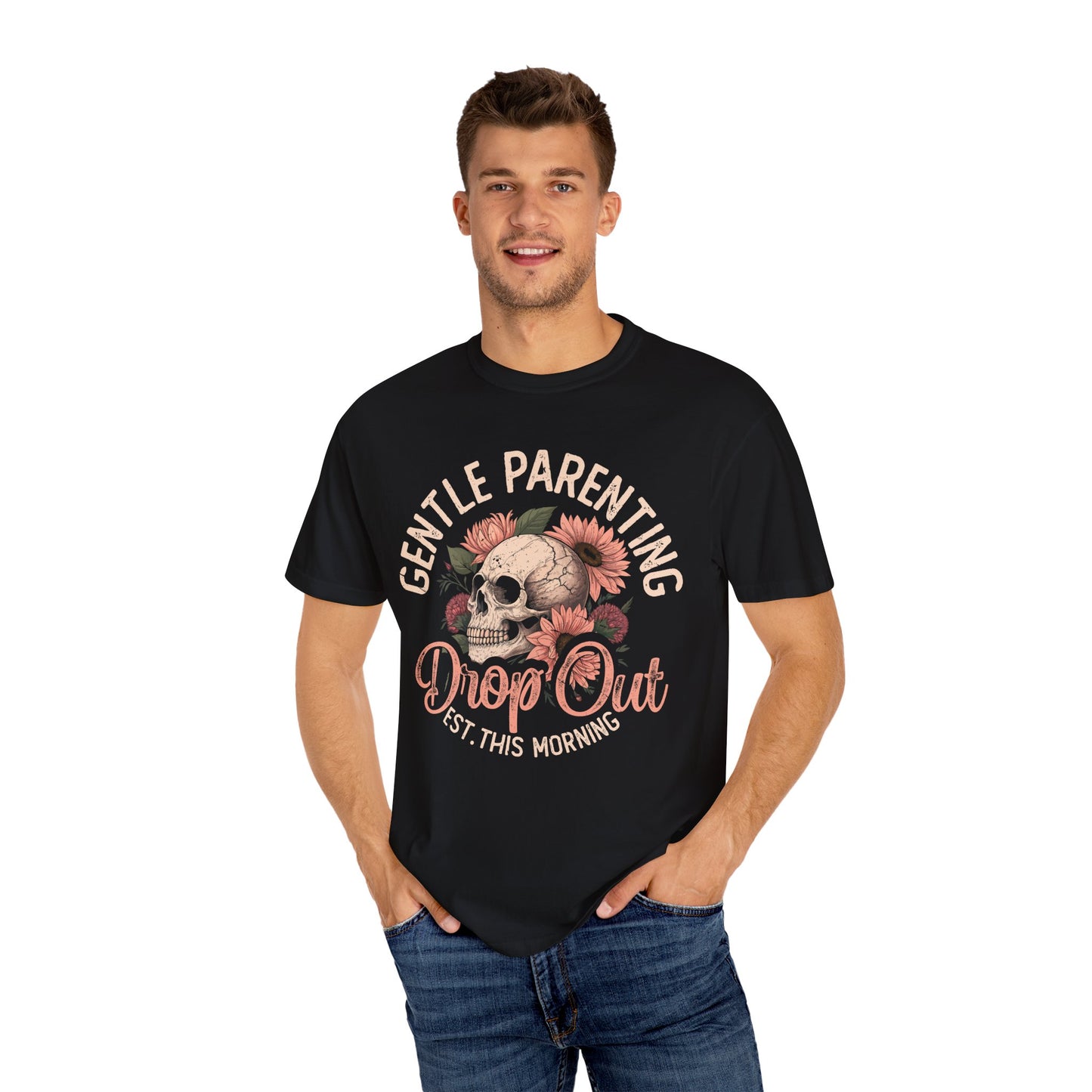Gentle Parenting Drop out Funny Unisex Garment-Dyed T-Shirt - Casual Vintage Style for Everyday Wear