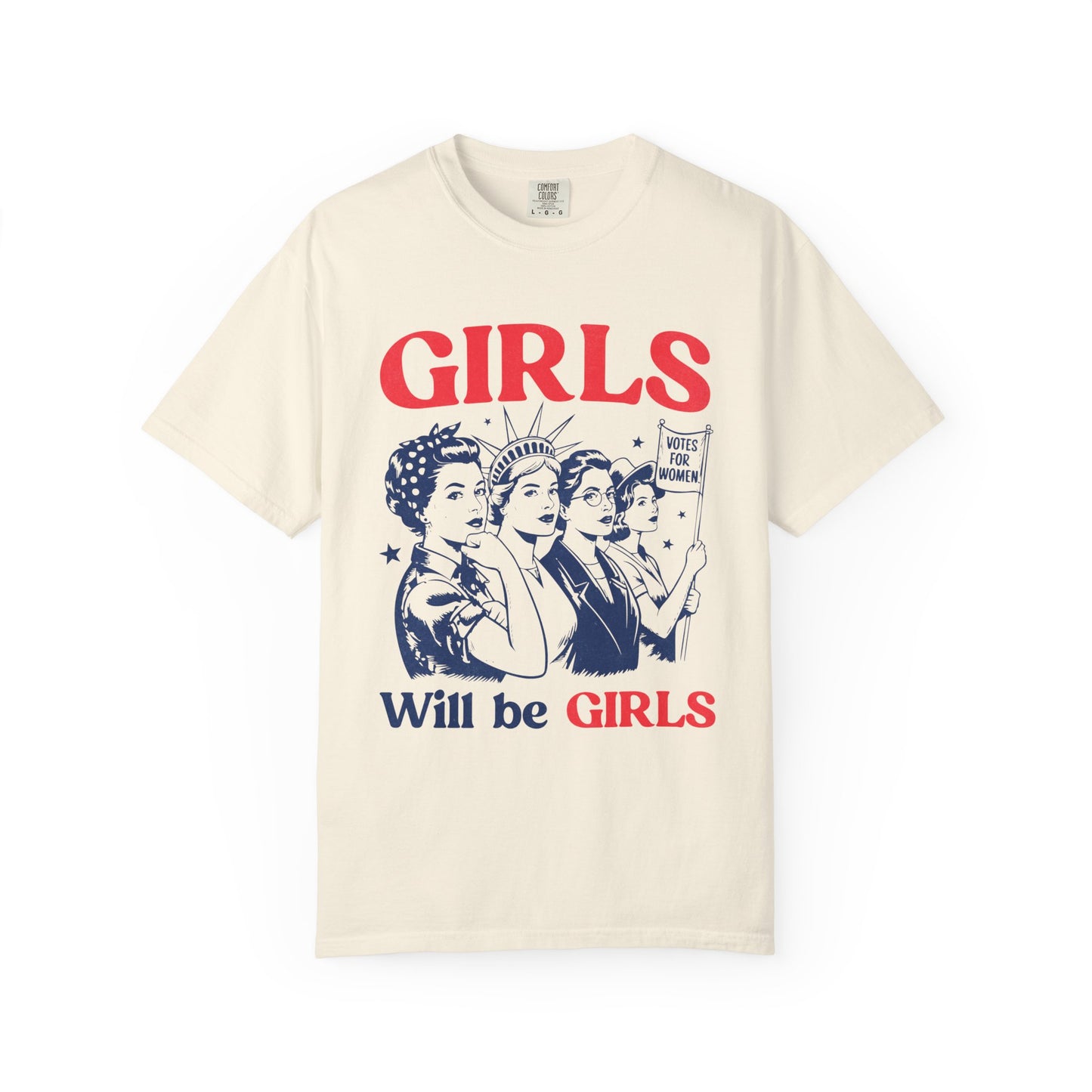 Girls will be girls Unisex Garment-Dyed T-Shirt - Casual Vintage Style for Everyday Wear
