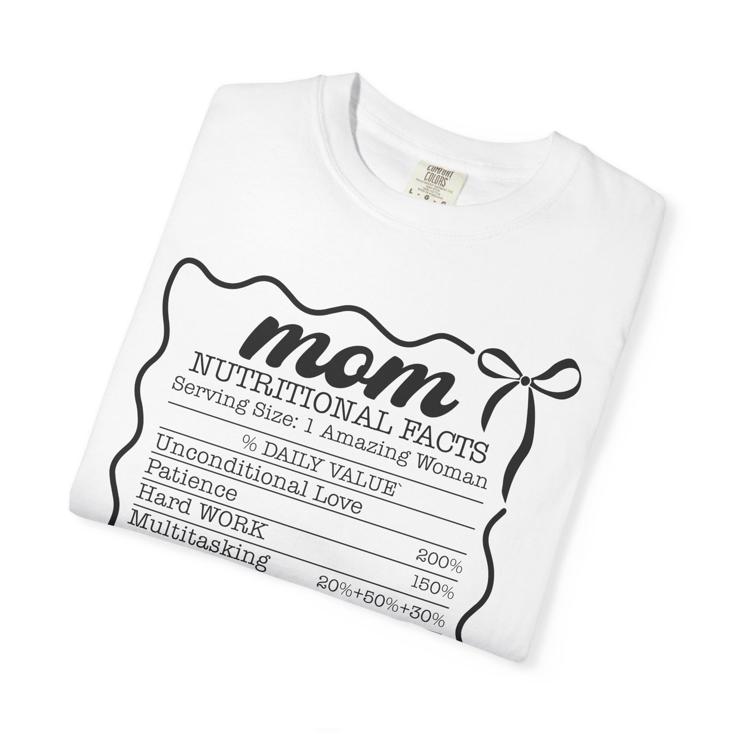 Mom nutritional facts funny Unisex Garment-Dyed T-Shirt - Casual Vintage Style for Everyday Wear