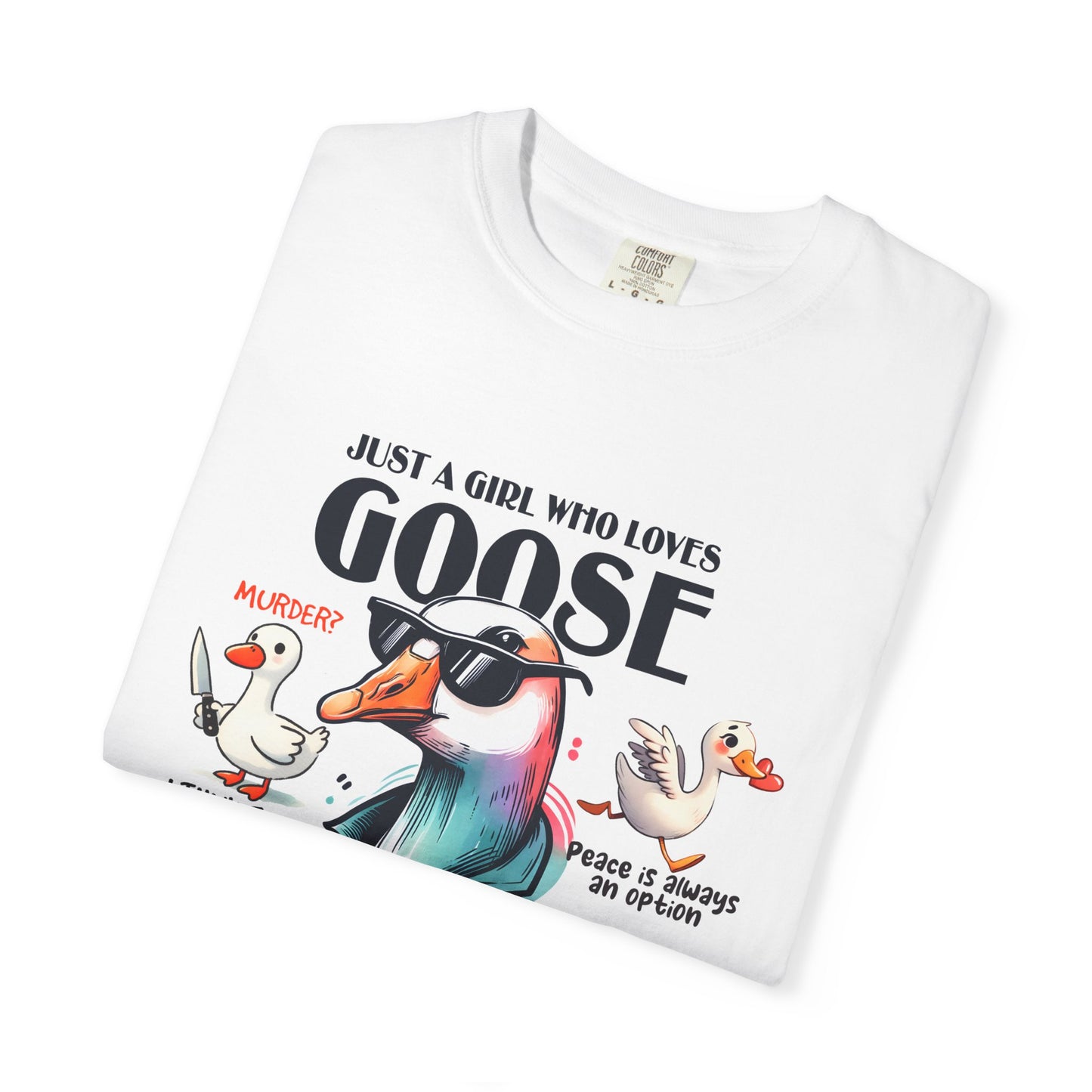 Just a girl who love goose Unisex Garment-Dyed T-Shirt - Casual Vintage Style for Everyday Wear