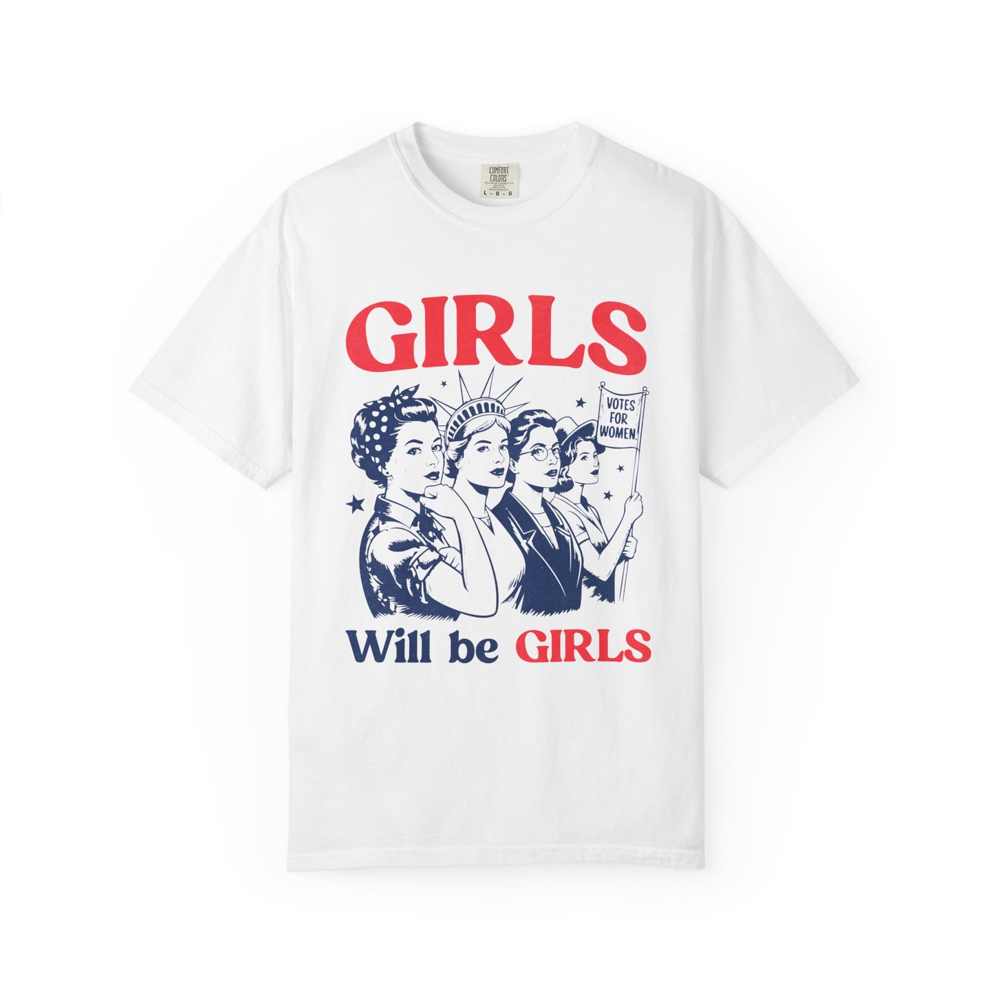 Girls will be girls Unisex Garment-Dyed T-Shirt - Casual Vintage Style for Everyday Wear