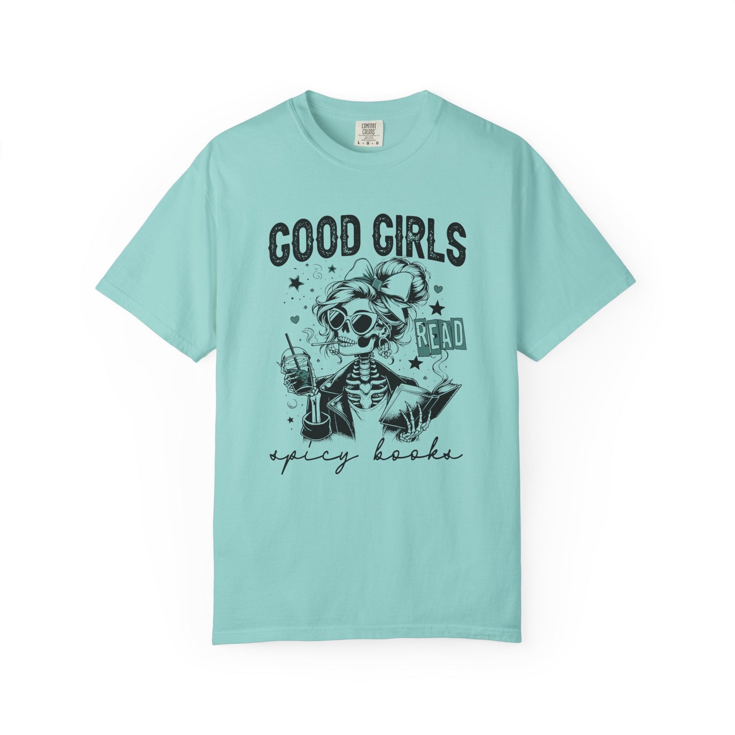 Good girls read spicy books funny Unisex Garment-Dyed T-Shirt - Casual Vintage Style for Everyday Wear
