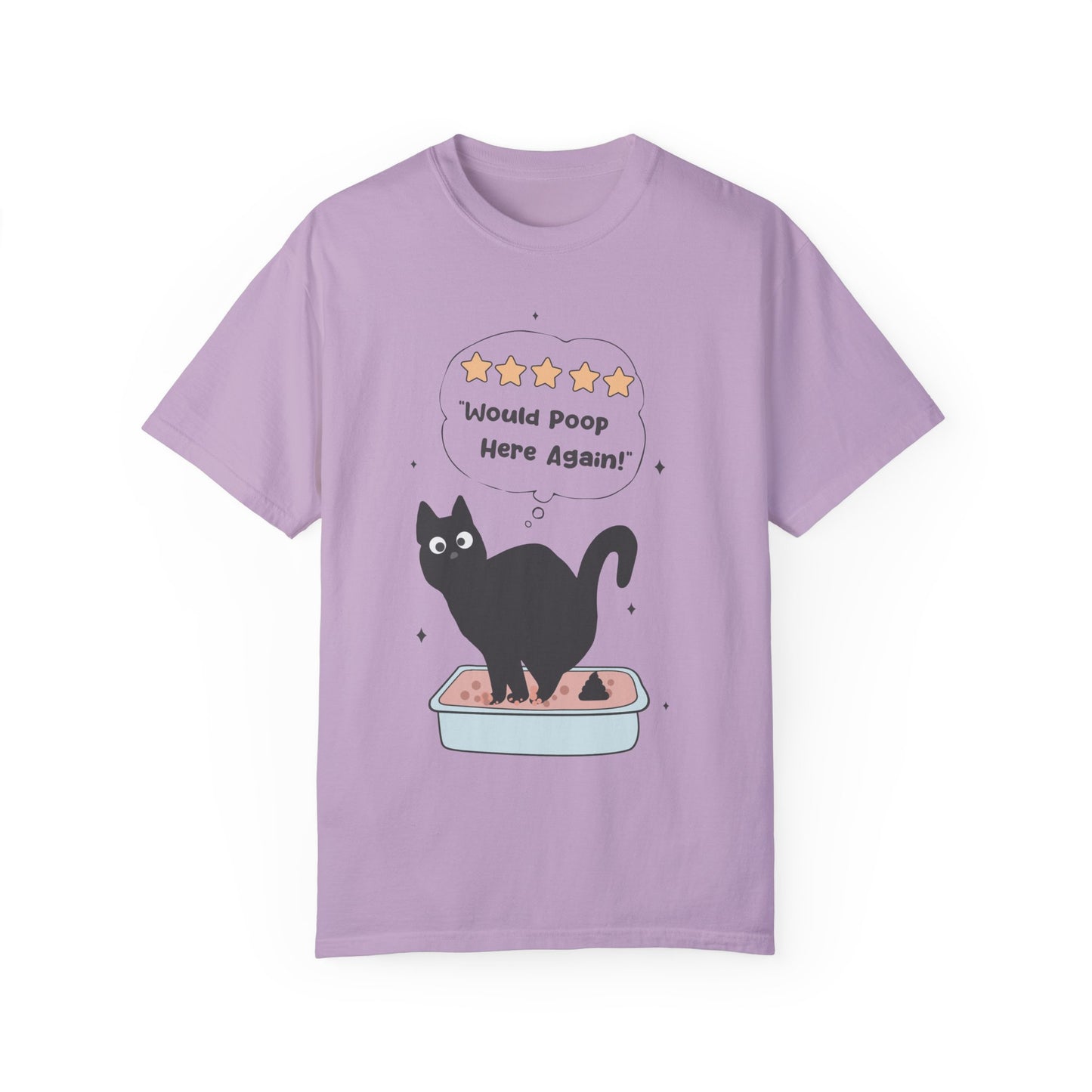 Would poop here again Unisex Garment-Dyed T-Shirt - Casual Vintage Style for Everyday Wear