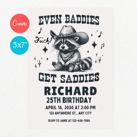 Even Baddies Get Saddies Funny Birthday Party Invitation